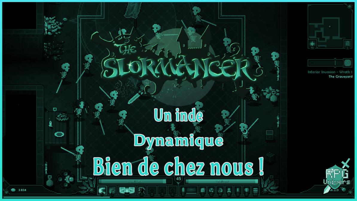 You are currently viewing The Slormancer, un inde dynamique bien de chez nous !